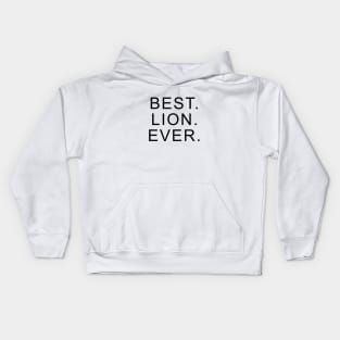 Best Lion Ever Kids Hoodie